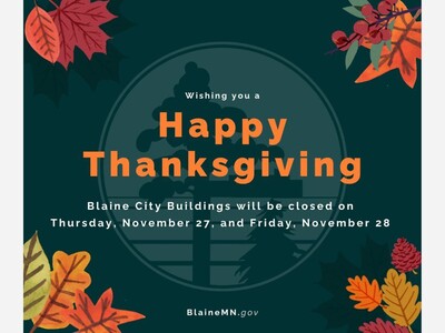 City of Blaine Announces Thanksgiving Holiday Closures; Essential Services to Remain Operational