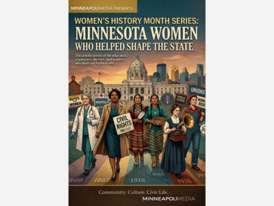 MINNEAPOLIMEDIA PRESENTS | Women’s History Month Series: Minnesota Women Who Helped Shape the State