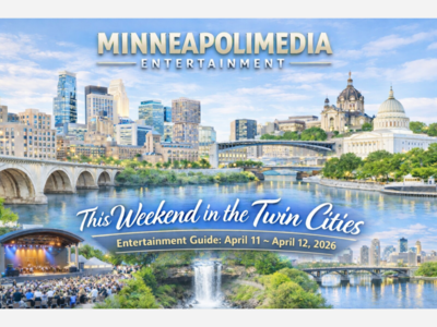 MINNEAPOLIMEDIA ENTERTAINMENT | This Weekend in the Twin Cities – Entertainment Guide: April 12 ~ April 13, 2026