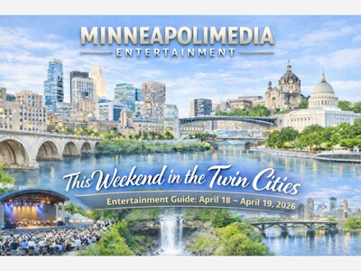 MINNEAPOLIMEDIA ENTERTAINMENT | This Weekend in the Twin Cities - Entertainment Guide: April 18 ~ April 19, 2026