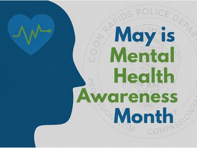 MINNEAPOLIMEDIA NEWS | Coon Rapids Police Department Highlights Mental Health Crisis Resources and Expanded Community Support Programs During Mental Health Awareness Month