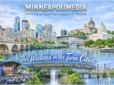 MINNEAPOLIMEDIA ENTERTAINMENT | This Weekend in the Twin Cities – Entertainment Guide: May 2 ~ May 3, 2026