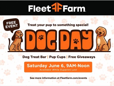 MINNEAPOLIMEDIA COMMUNITY EVENTS | Fleet Farm Invites Dog Owners to Free  Dog Day  Celebration Across All Locations
