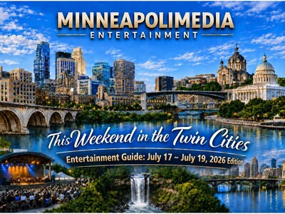 MINNEAPOLIMEDIA PRESENTS | This Weekend in the Twin Cities – Entertainment Guide: July 17 ~ July 19, 2026 Edition