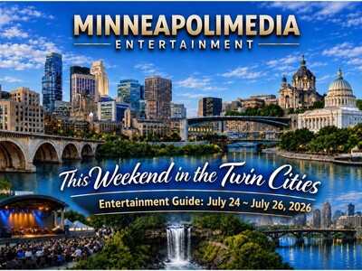 MINNEAPOLIMEDIA PRESENTS | This Weekend in the Twin Cities: Entertainment Guide: July 24 to July 26, 2026 Edition