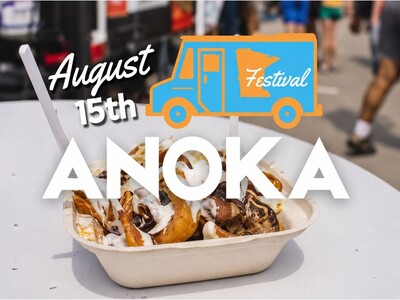 MINNEAPOLIMEDIA NEWS | More Than 50 Food Trucks Rolling Into Downtown Anoka for Saturday Festival