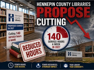 MINNEAPOLIMEDIA NEWS | Hennepin County Libraries Propose Cutting 140 Service Hours a Week in 2027